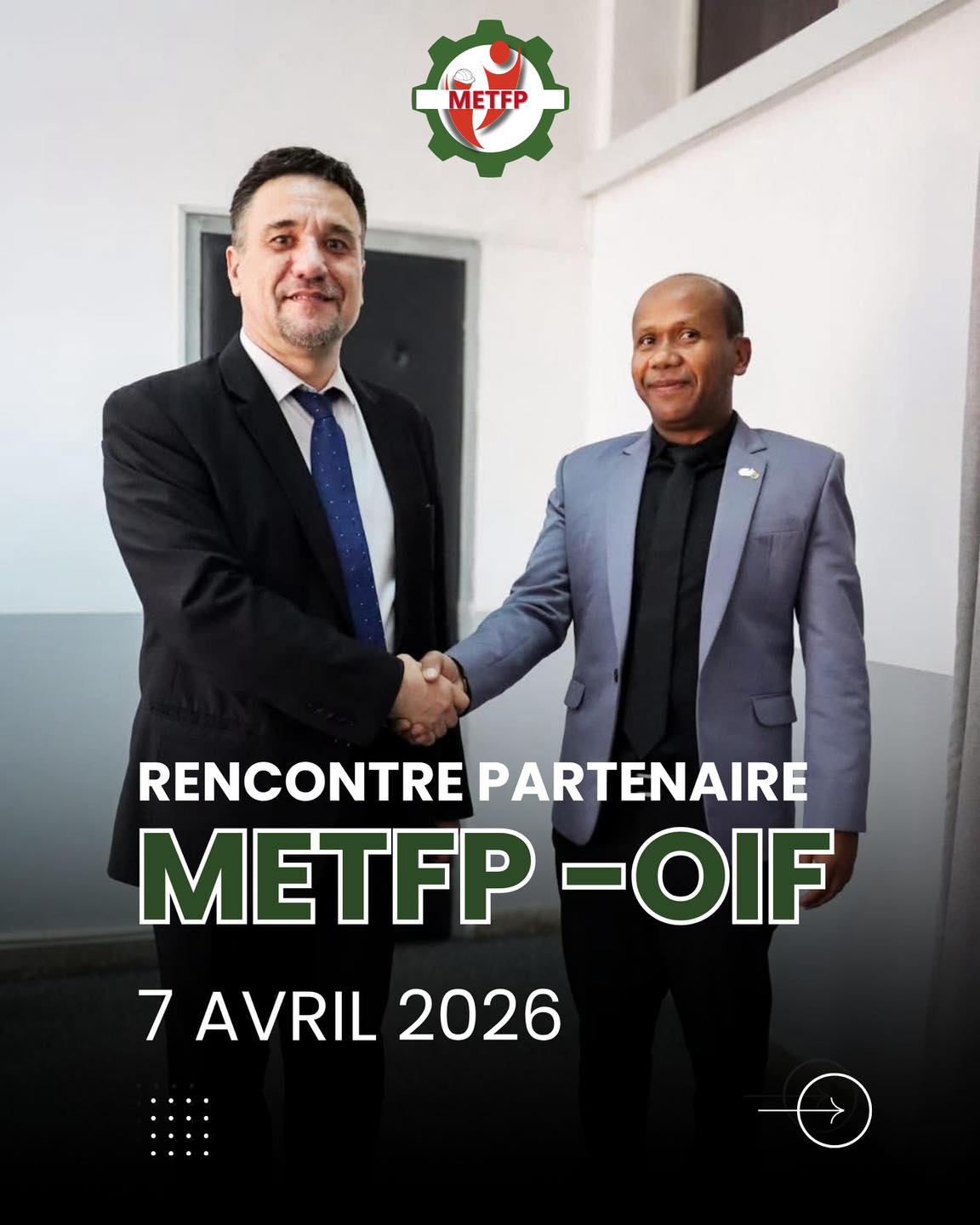 FIHAONAN’NY MPIARA-MIOMBON’ANTOKA : METFP & OIF – 07 APRILY 2026